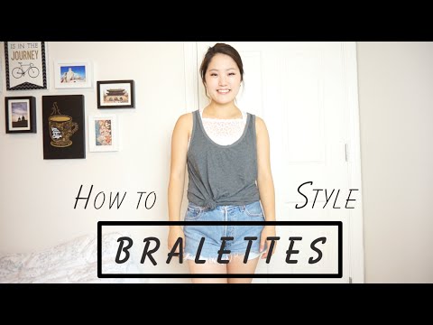 How to Style Bralettes