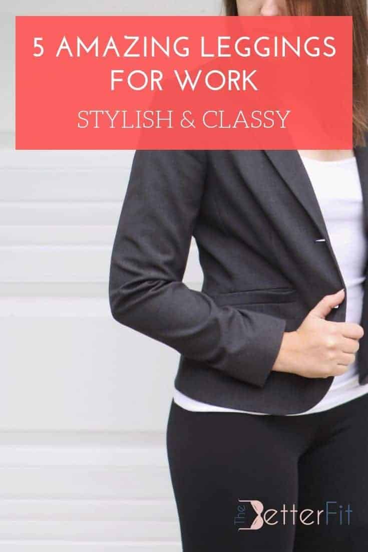 Best Leggings for Work [2020 Review] TheBetterFit