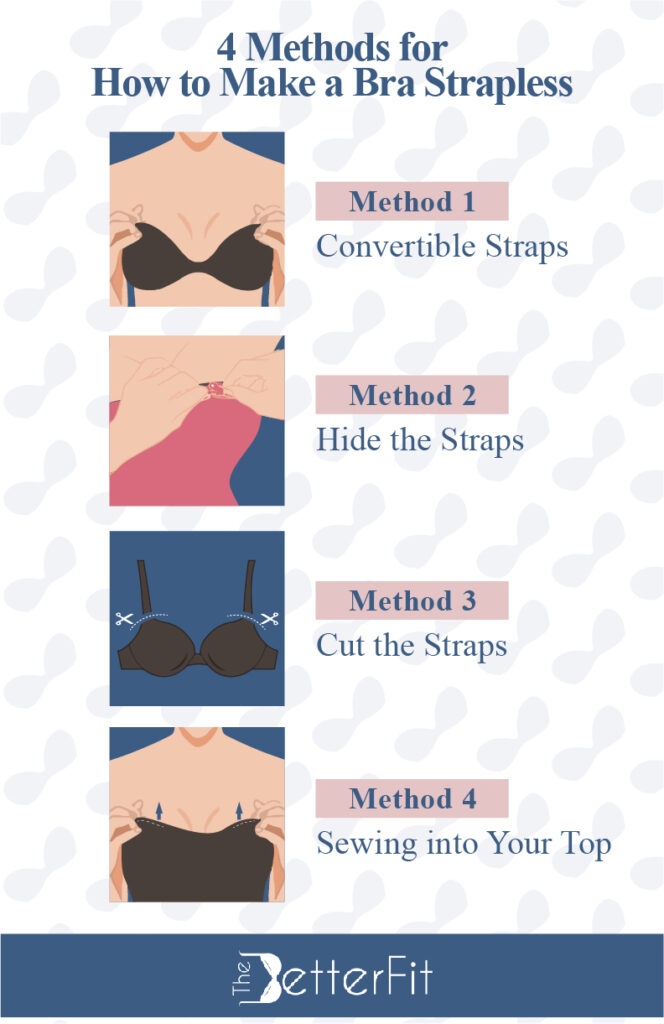 4 Methods for How to Make a Bra Strapless