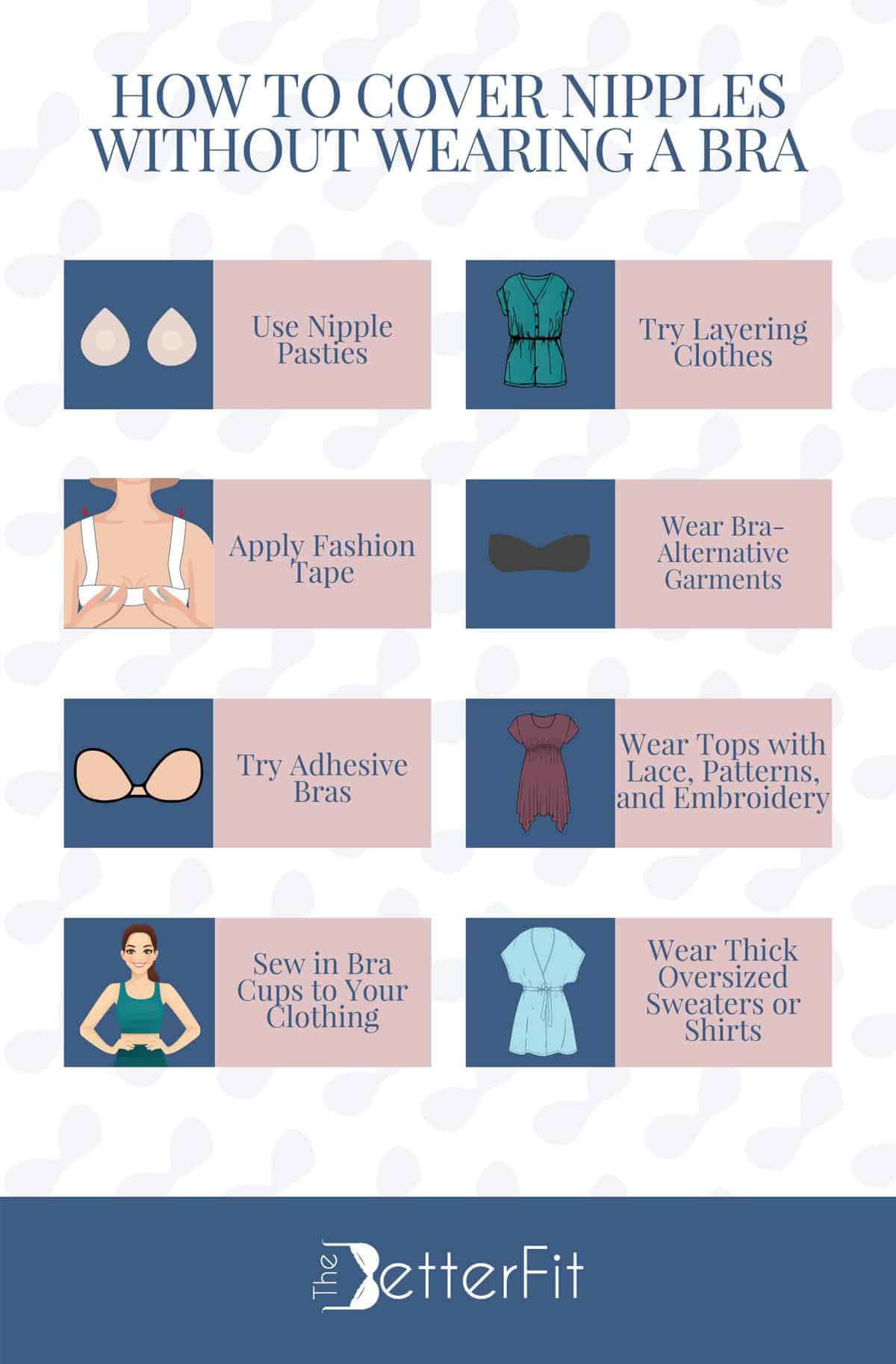 How to Cover Nipples Without Wearing a Bra TheBetterFit