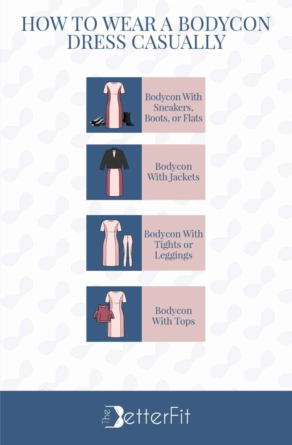 How to Wear a Bodycon Dress Casually TheBetterFit