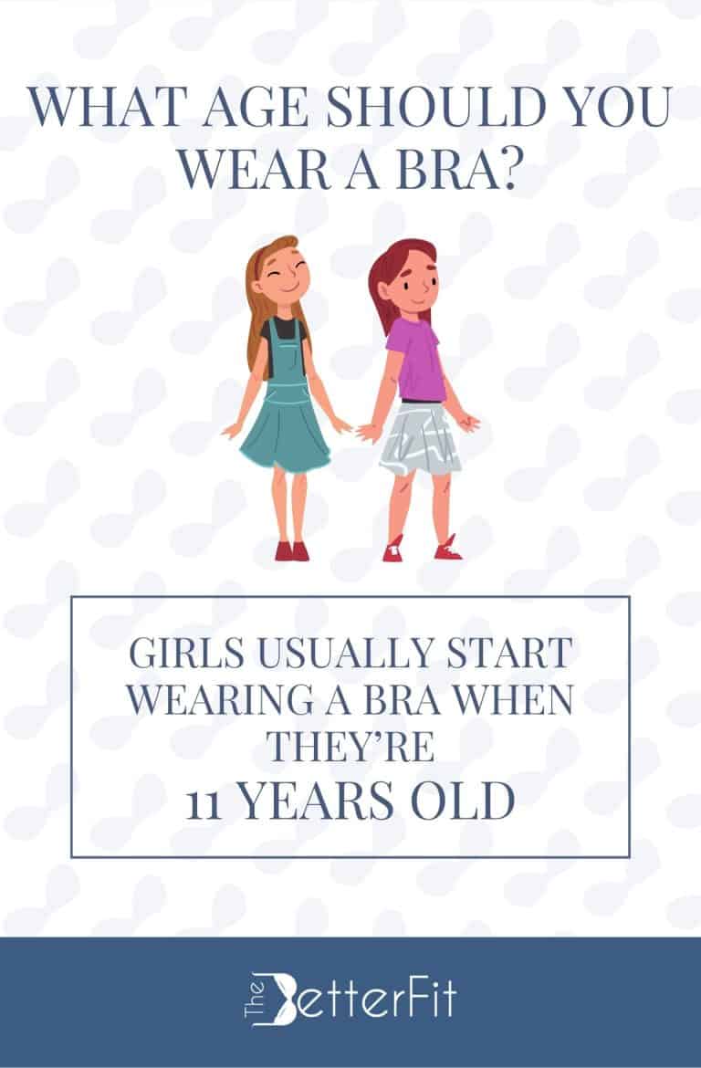 What Age Should You Wear a Bra? TheBetterFit