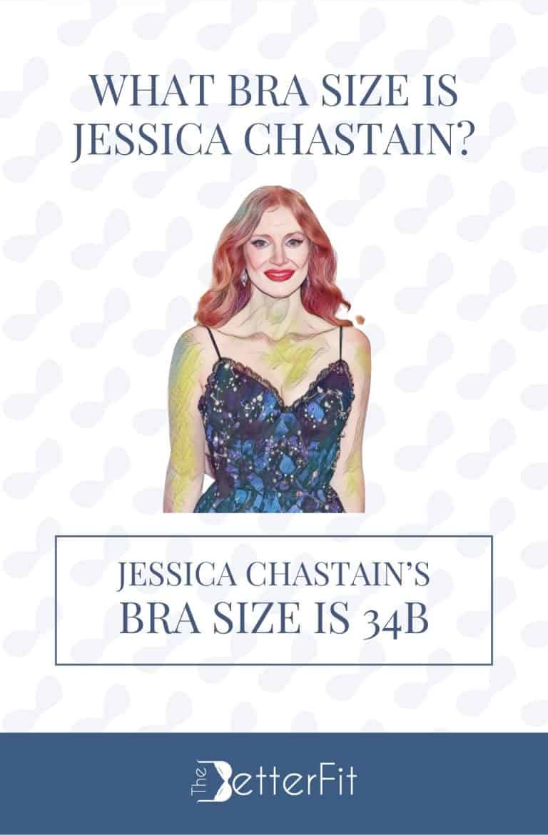 What Bra Size Is Jessica Chastain? TheBetterFit