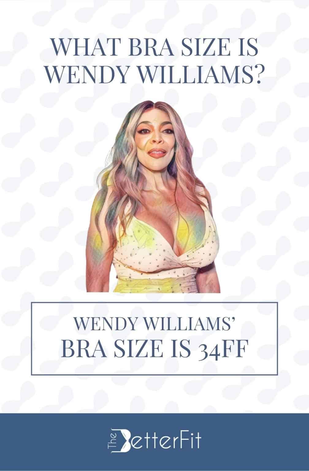What Bra Size Is Wendy Williams? | TheBetterFit